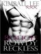 [Rough Rowdy Reckless 01] • Rough Rowdy Reckless